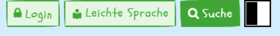 Bild_Login_Leichte_Sprache_Suche_Kontrastmodus_Buttons.PNG Bild der Anklickfelder Login, Leichte Sprache, Suche und Kontrastmodus